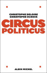 Conférence-débat autour de l’ouvrage « Circus Politicus » le 22/03